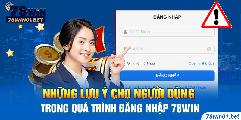 Lý do đăng nhập 78Win thất bại và cách xử lý tối ưu